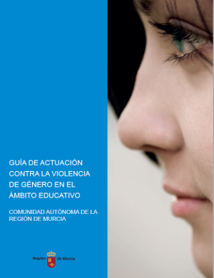 Guía de actuación contra la violencia de género en el ámbito educativo
