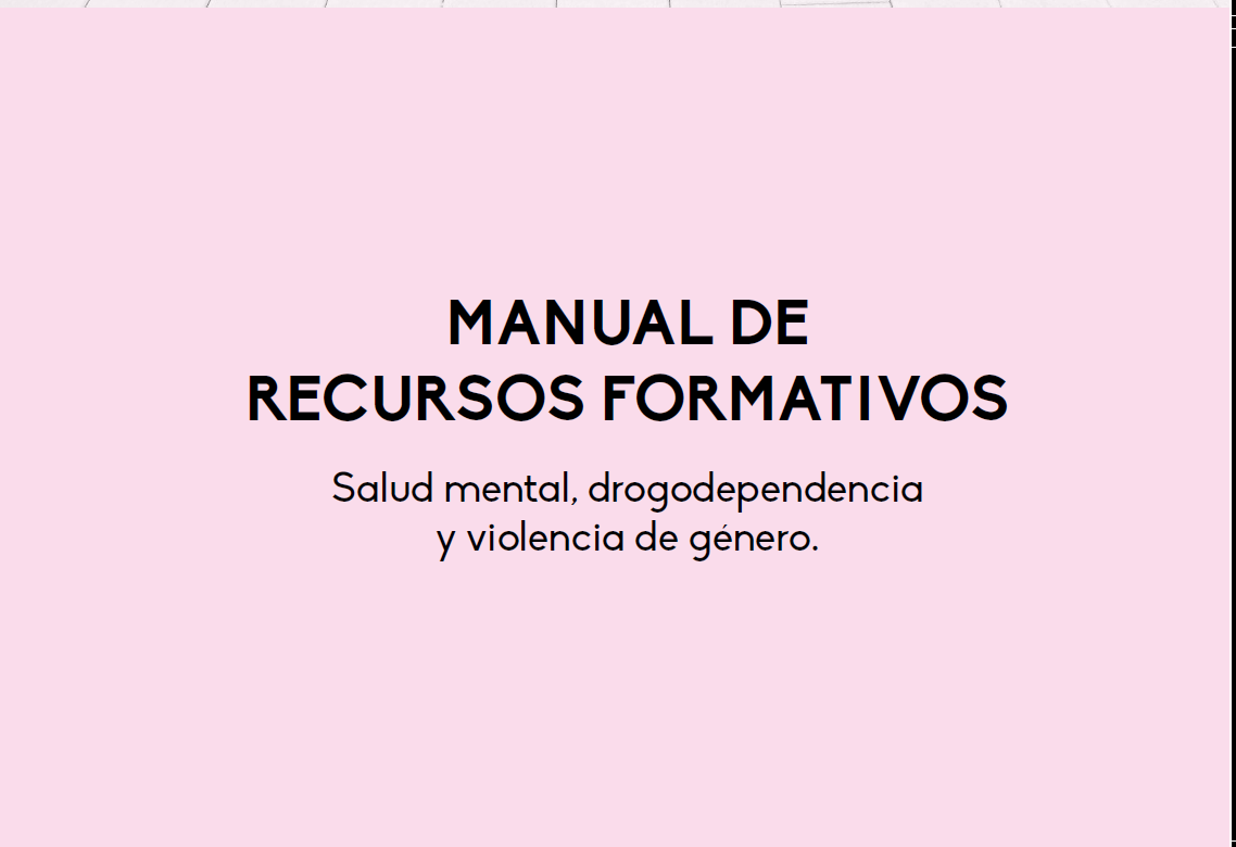 Manual de recursos formativos. Salud mental, drogodependencias y V. de G.d