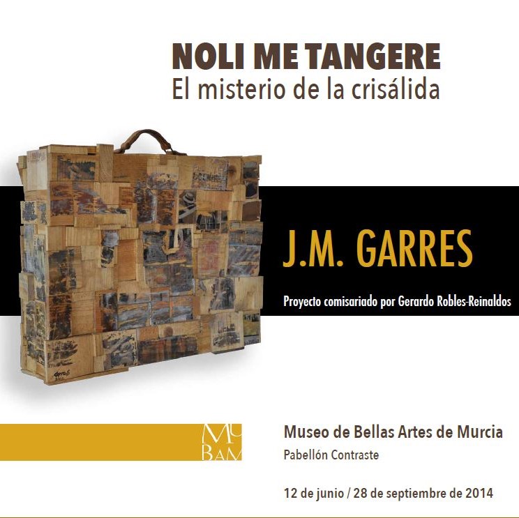 NOLI ME TANGERE · Jose María Garres