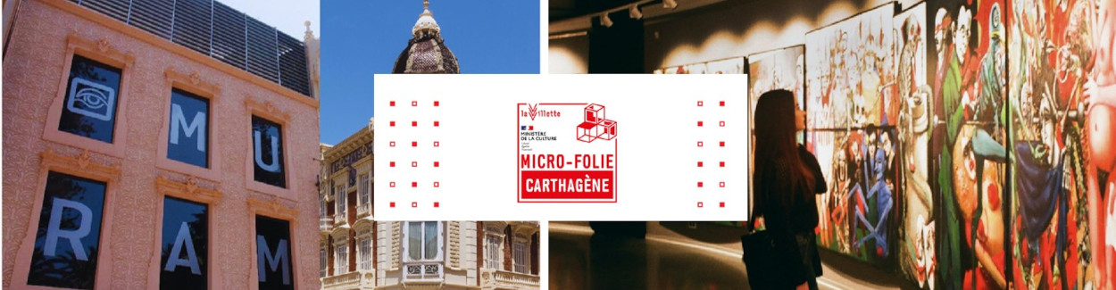 Micro -folies Cartagena · Hasta el 29 de marzo' 24