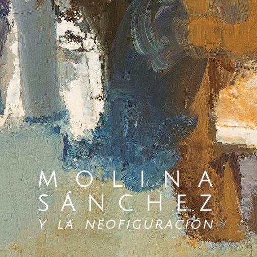 MOLINA SÁNCHEZ Y LA NEOFIGURACIÓN
