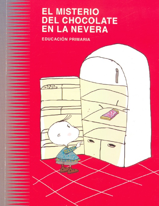 El misterio del chocolate en la nevera : Propuesta didáctica para Educación Primaria